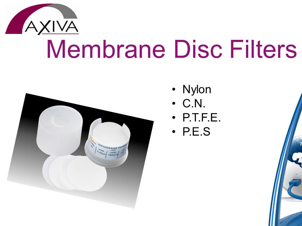 Membrane Disc Filters Nylon C.N. P.T.F.E. P.E.S