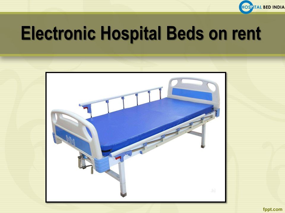 Hospital Bed for Rent. Hospital Bed India provides patient care medical