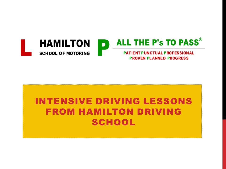 INTENSIVE DRIVING LESSONS FROM HAMILTON DRIVING SCHOOL