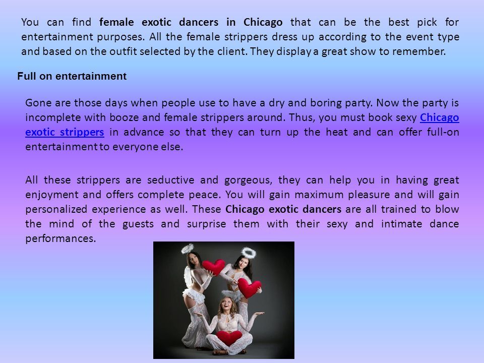 Hire An Exotic Stripper Of Chicago To Double Your Fun The Exotic Strippers Of Chicago Are All