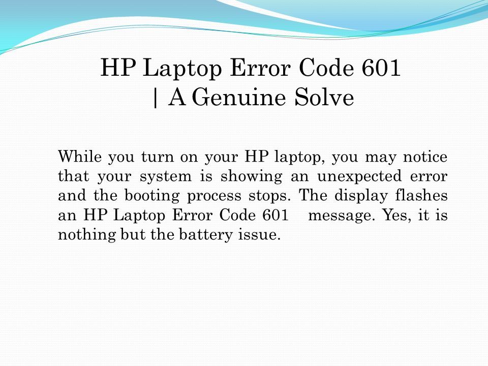 Fix HP Laptop Error Code 601 Toll-Free Number ppt download
