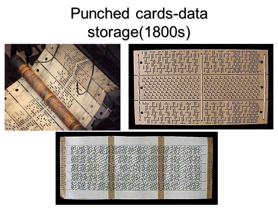 Punched cards-data storage(1800s)