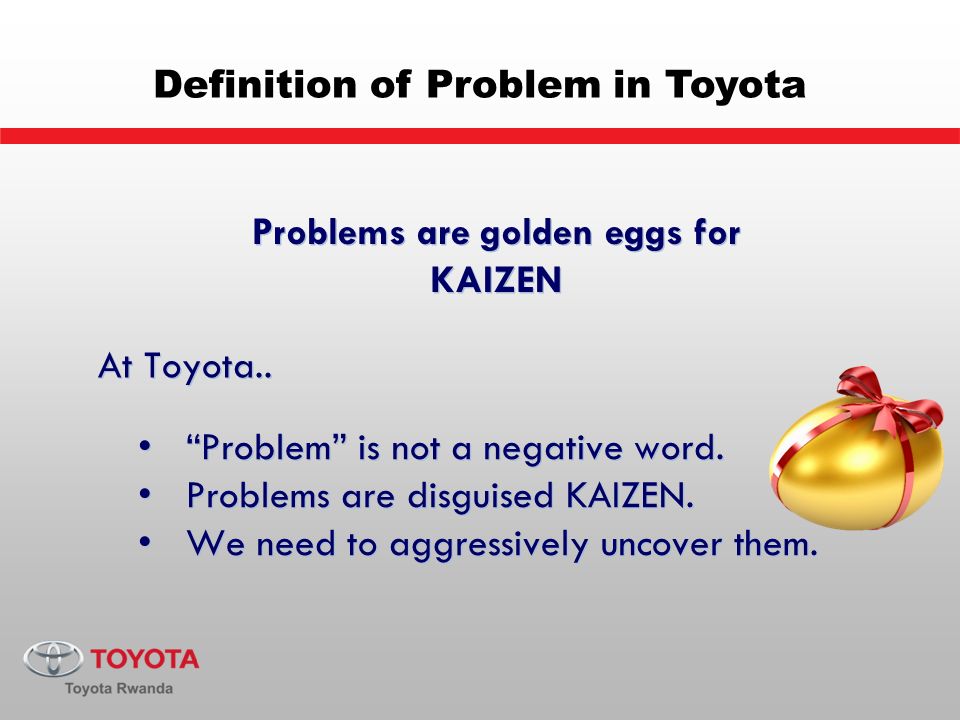 Problems are Golden Eggs”